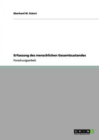 Книга Erfassung des menschlichen Gesamtzustandes Eberhard W. Eckert