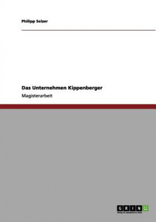 Livre Unternehmen Kippenberger Philipp Selzer