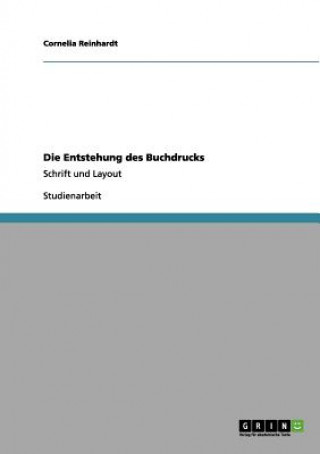 Knjiga Entstehung des Buchdrucks Cornelia Reinhardt