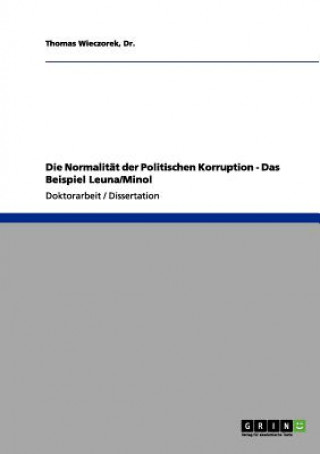 Kniha Die Normalitat Der Politischen Korruption Dr.