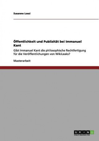 Könyv OEffentlichkeit und Publizitat bei Immanuel Kant Susanne Lossi