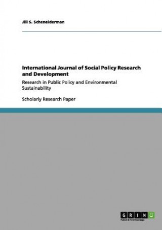 Könyv International Journal of Social Policy Research and Development Jill S. Scheneiderman