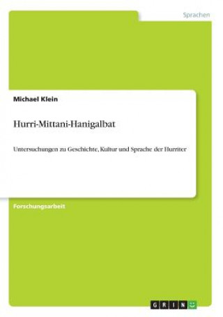Knjiga Hurri-Mittani-Hanigalbat Michael Klein