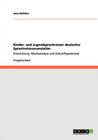 Książka Kinder- und Jugendsprachreisen deutscher Sprachreiseveranstalter Jana Welcker