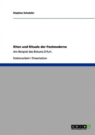 Buch Riten und Rituale der Postmoderne Stephan Schatzler