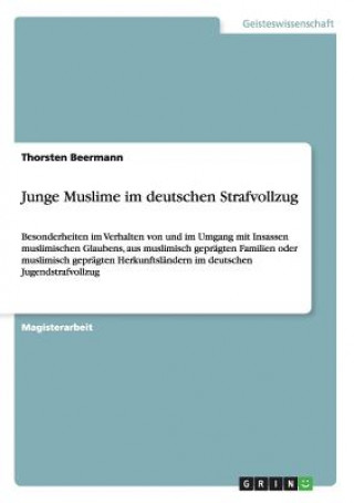 Carte Junge Muslime im deutschen Strafvollzug Thorsten Beermann