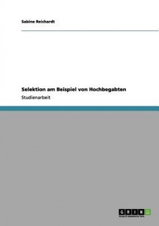 Boek Selektion am Beispiel von Hochbegabten Sabine Reichardt