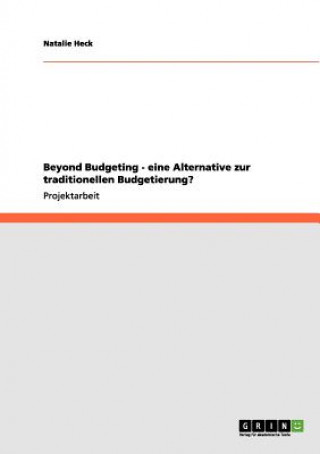 Buch Beyond Budgeting - eine Alternative zur traditionellen Budgetierung? Natalie Heck