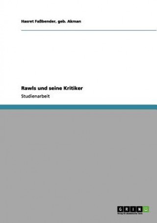 Könyv Rawls und seine Kritiker geb. Akman