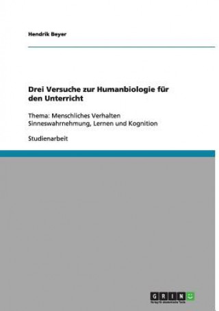 Carte Drei Versuche zur Humanbiologie für den Unterricht Hendrik Beyer