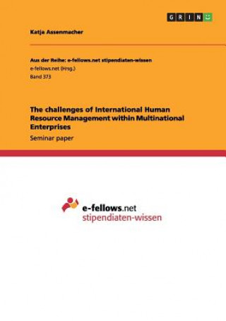 Książka challenges of International Human Resource Management within Multinational Enterprises Katja Assenmacher