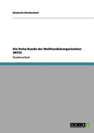 Buch Doha-Runde der Welthandelsorganisation (WTO) Benjamin Reichenbach