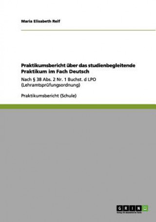 Carte Praktikumsbericht uber das studienbegleitende Praktikum im Fach Deutsch Maria Elisabeth Reif