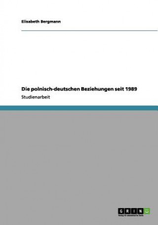 Książka polnisch-deutschen Beziehungen seit 1989 Elisabeth Bergmann