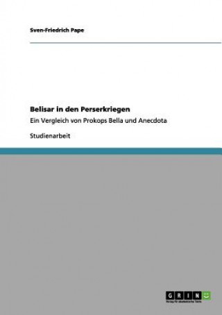 Kniha Belisar in den Perserkriegen Sven-Friedrich Pape
