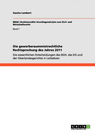 Książka gewerberaummietrechtliche Rechtsprechung des Jahres 2011 Sascha Lambert