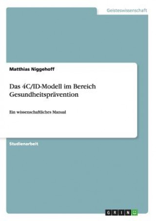 Book 4C/ID-Modell im Bereich Gesundheitspravention Matthias Niggehoff