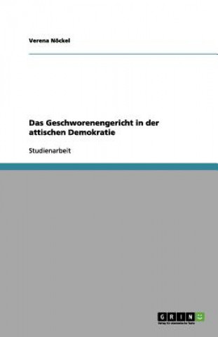 Knjiga Das Geschworenengericht in der attischen Demokratie Verena Nöckel