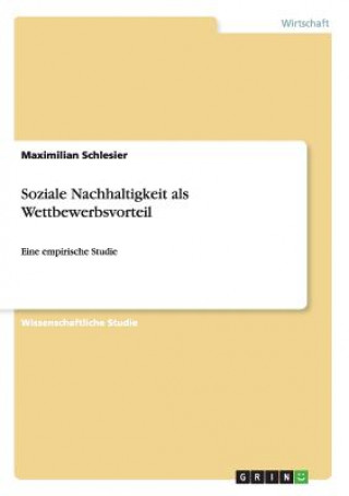 Kniha Soziale Nachhaltigkeit als Wettbewerbsvorteil Maximilian Schlesier