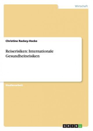 Kniha Reiserisiken Christine Rackey-Hocke