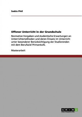 Książka Offener Unterricht in der Grundschule Saskia Pfeil