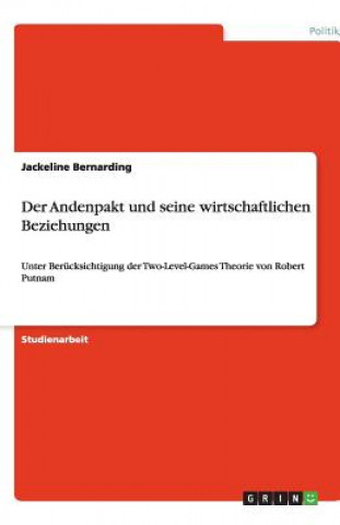 Książka Der Andenpakt und seine wirtschaftlichen Beziehungen Jackeline Bernarding