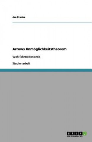 Kniha Arrows Unm glichkeitstheorem Jan Franke