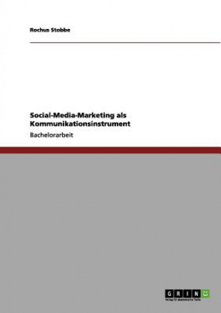 Kniha Social-Media-Marketing als Kommunikationsinstrument Rochus Stobbe