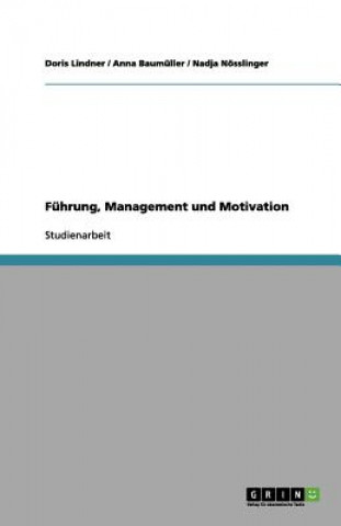 Kniha Fuhrung, Management und Motivation Doris Lindner