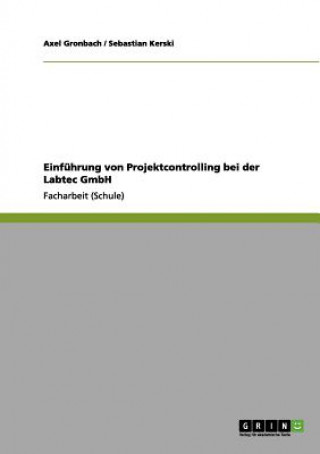 Carte Einfuhrung von Projektcontrolling bei der Labtec GmbH Axel Gronbach