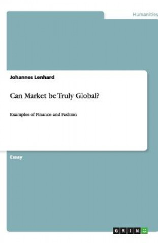 Kniha Can Market be Truly Global? Johannes Lenhard