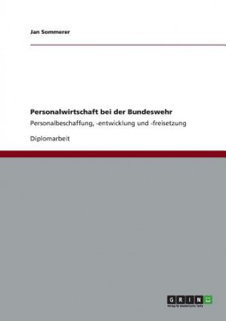 Könyv Personalwirtschaft bei der Bundeswehr Jan Sommerer