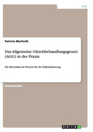 Buch Allgemeine Gleichbehandlungsgesetz (AGG) in der Praxis Patricio Merforth