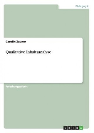 Knjiga Qualitative Inhaltsanalyse Carolin Zauner