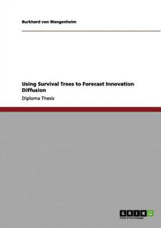 Book Survival trees - a new method in innovation theory Burkhard von Wangenheim