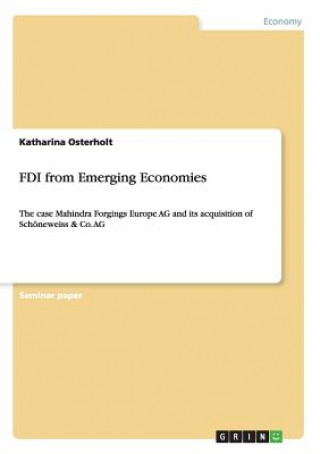 Carte FDI from Emerging Economies Katharina Osterholt
