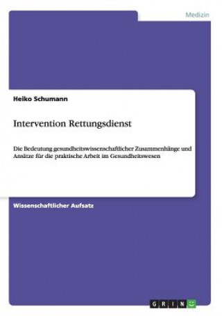 Kniha Intervention Rettungsdienst Heiko Schumann