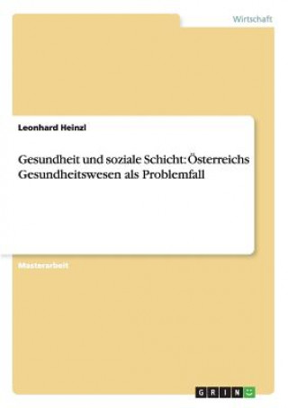 Buch Gesundheit und soziale Schicht Leonhard Heinzl
