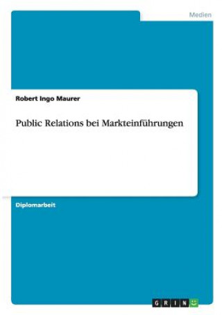 Carte Public Relations bei Markteinfuhrungen Robert Ingo Maurer