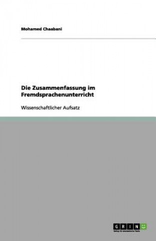 Buch Die Zusammenfassung im Fremdsprachenunterricht Mohamed Chaabani