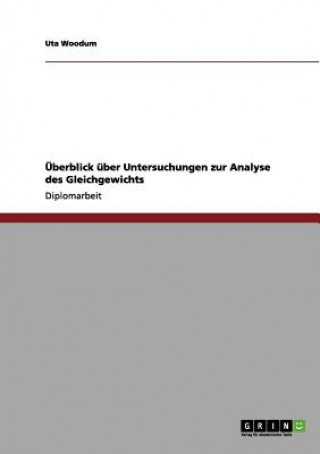 Книга UEberblick uber Untersuchungen zur Analyse des Gleichgewichts Uta Woodum