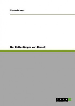 Könyv Rattenfanger von Hameln Verena Lowens