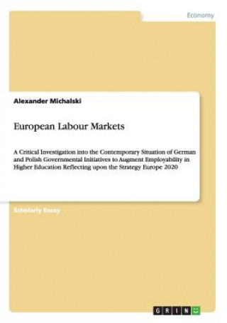 Livre European Labour Markets Alexander Michalski