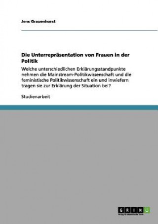 Książka Unterreprasentation von Frauen in der Politik Jens Grauenhorst