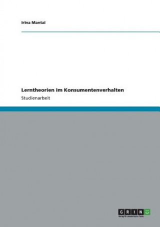 Książka Lerntheorien im Konsumentenverhalten Irina Mantai