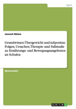 Carte Grundwissen UEbergewicht und Adipositas Janosch Bülow