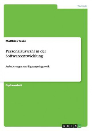 Kniha Personalauswahl in der Softwareentwicklung Matthias Teske
