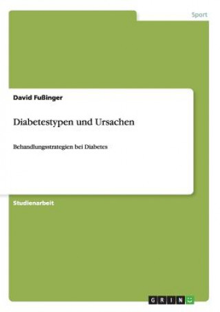 Książka Diabetestypen und Ursachen David Fußinger