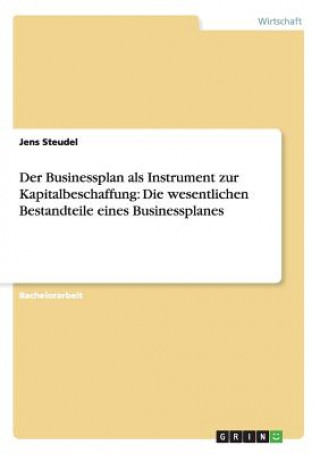 Carte Businessplan ALS Instrument Zur Kapitalbeschaffung Jens Steudel