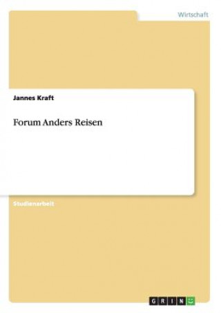 Kniha Forum Anders Reisen Jannes Kraft